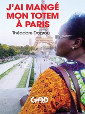 cover image of J'Ai Mangé Mon Totem À Paris